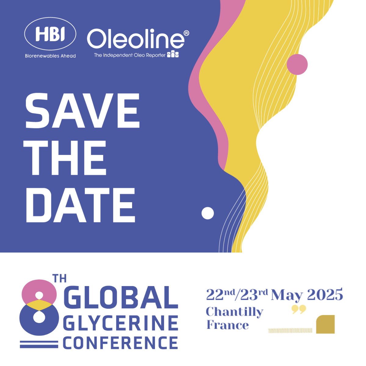 Save the Date for the 8th Global Glycerine Conference - 22nd & 23rd May 2025